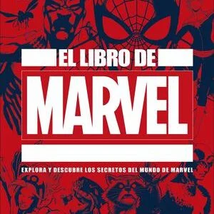 El Libro de Marvel. Universo Marvel en toda su complejidad