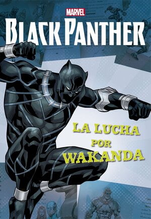 Marvel. Black Panther. La Lucha por Wakanda