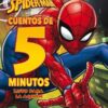Marvel. Cuentos de Spider-Man para leer en 5 minutos