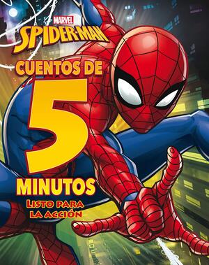 Marvel. Cuentos de Spider-Man para leer en 5 minutos